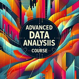 Advanced Data Analysis/AI Course